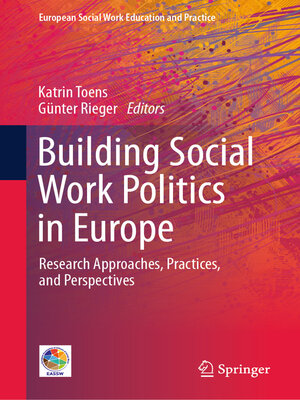 cover image of Building Social Work Politics in Europe